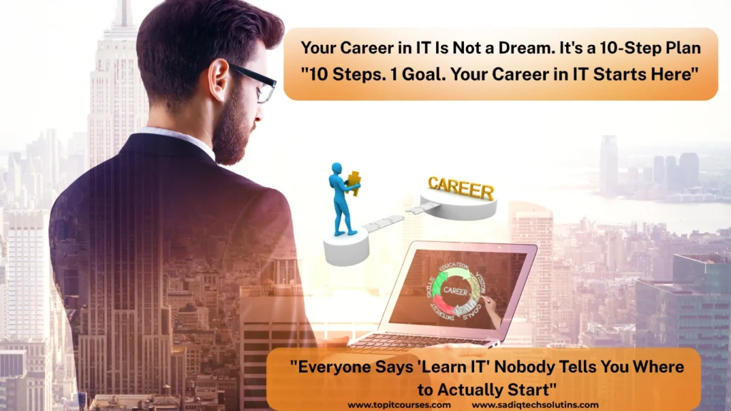 How to Start Your Career in IT in 10 Steps Full Gudie