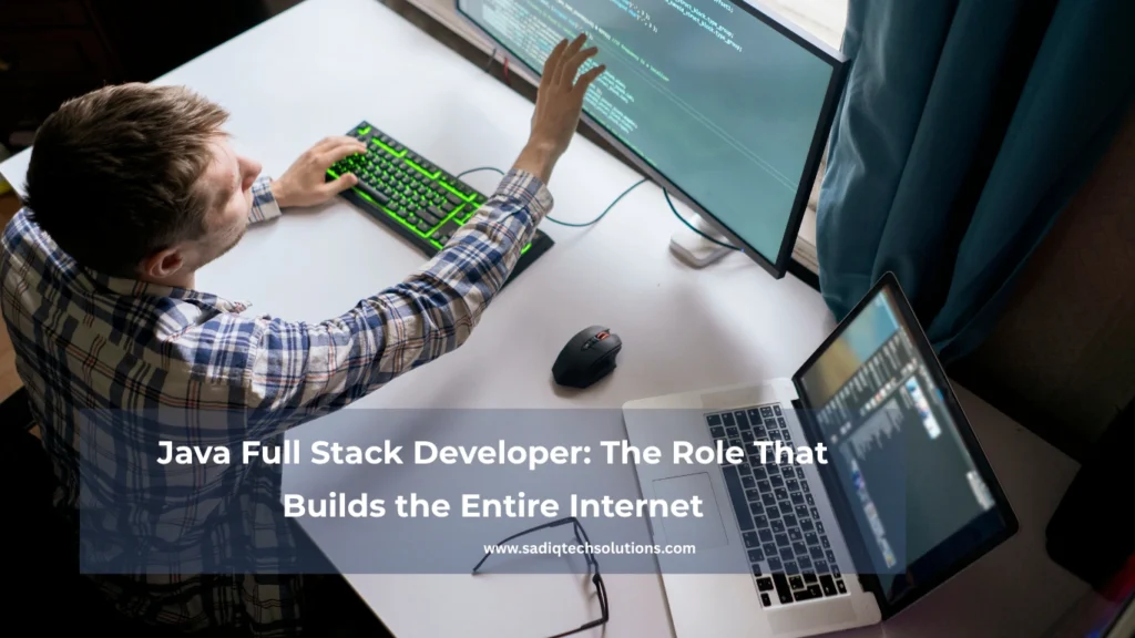 What Does a Java Full Stack Developer Actually Do Day-to-Day?